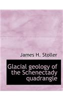 Glacial Geology of the Schenectady Quadrangle