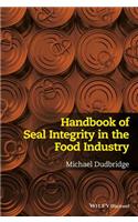 Handbook of Seal Integrity in the Food Industry