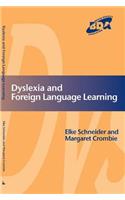 Dyslexia and Foreign Language Learning