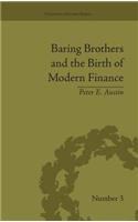 Baring Brothers and the Birth of Modern Finance