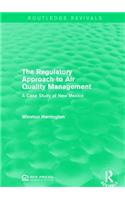 Regulatory Approach to Air Quality Management