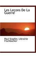 Les Le Ons de La Guerre