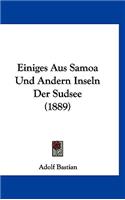 Einiges Aus Samoa Und Andern Inseln Der Sudsee (1889)