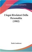 I Segni Rivelatori Della Personalita (1902)