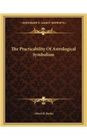 The Practicability of Astrological Symbolism