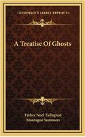 Treatise Of Ghosts