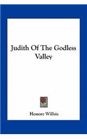 Judith of the Godless Valley