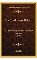 The Trackman's Helper