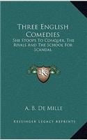 Three English Comedies