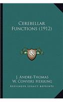 Cerebellar Functions (1912)