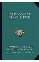 Everybody's St. Francis (1920)