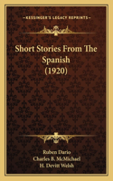 Short Stories From The Spanish (1920)