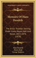 Memoirs Of Hans Hendrik