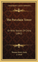 The Porcelain Tower