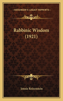 Rabbinic Wisdom (1921)