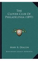 Clover Club Of Philadelphia (1897)