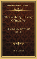 The Cambridge History Of India V5