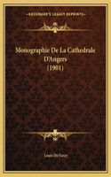 Monographie De La Cathedrale D'Angers (1901)