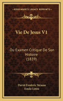 Vie De Jesus V1