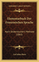 Elementarbuch Der Franzosischen Sprache