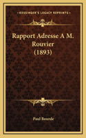 Rapport Adresse A M. Rouvier (1893)