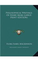 Philosophical Writings of Henry More