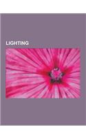 Lighting: Light-Emitting Diode, Color Temperature, Timeline of Lighting Technology, Tribute in Light, Electroluminescence, Light(English)