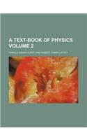 A Text-Book of Physics Volume 2
