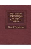 Poems, Narrative and Descriptive, Written in England and India