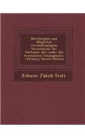 Berichtigtes Und Moglichst Vervollstandigtes Verzeichniss Der Verfasser Der Lieder Des Bremischen Gesangbuchs. - Primary Source Edition