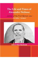 Life and Times of Alexander Neibaur - Journey of the First Mormon Jew - 2nd Edition - Abridged