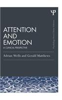 Attention and Emotion (Classic Edition)