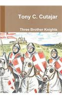 Three Brother Knights