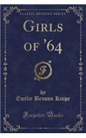 Girls of '64 (Classic Reprint)