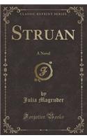 Struan: A Novel (Classic Reprint)(English)