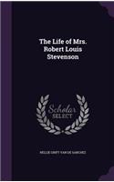 The Life of Mrs. Robert Louis Stevenson