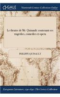 Le Theatre de Mr. Quinault