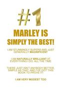 MARLEY IS SIMPLY THE BEST AFFIRMATIONS WORKBOOK Positive Affirmations Workbook Includes