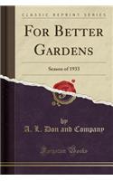 For Better Gardens
