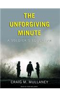 The Unforgiving Minute: A Soldier's Education
