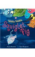 Twinkle Twinkle Squiglet Pig