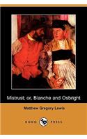 Mistrust; Or, Blanche and Osbright (Dodo Press)