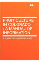 Fruit Culture in Colorado