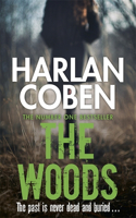 The Woods: From the Number One bestselling creator of the hit Netflix series Missing You