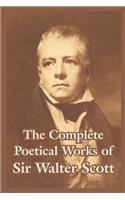 Complete Poetical Works of Sir Walter Scott