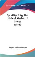 Sprakliga Intyg Om Hednisk Gudatro I Sverge (1878)