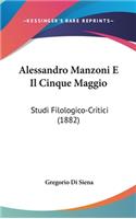 Alessandro Manzoni E Il Cinque Maggio