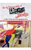 On the Wrong Side of Chicago Beds