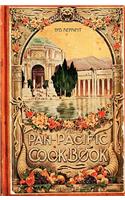 The Pan-Pacific Cookbook 1915 Reprint