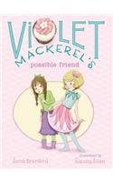 Violet Mackerel's Possible Friend